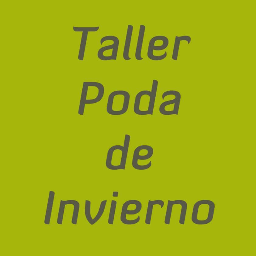 Taller Poda De Invierno
